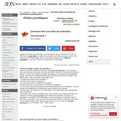 Comment Faire Une Lettre De Motivation Convaincante Fiche