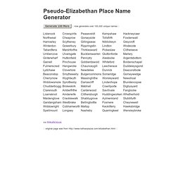 Pseudo Elizabethan Place Name Generator Pearltrees
