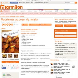 La Meilleure Et La Plus Bossue Des Madeleines La Recette De