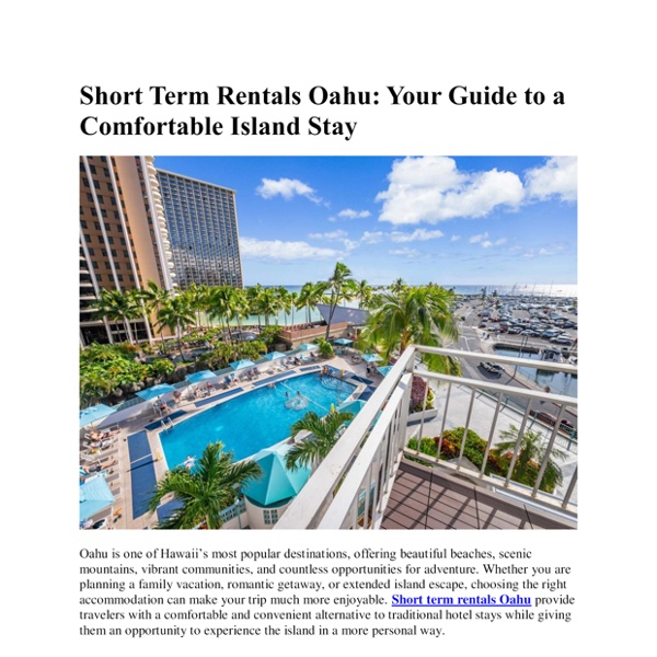 Short Term Rentals Oahu: Your Guide to a Comfortable Island Stay