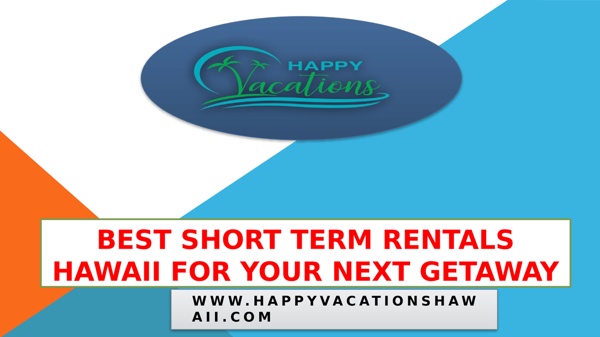 Best Short Term Rentals Hawaii for Your Next Getaway