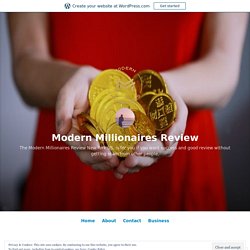 Modern Millionaires Modernmillionairesreview Pearltrees